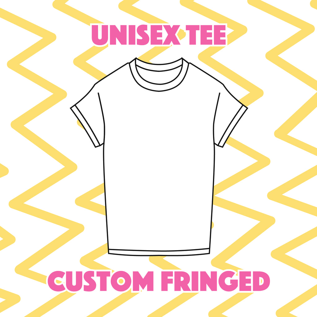 Custom Fringed Unisex Tee