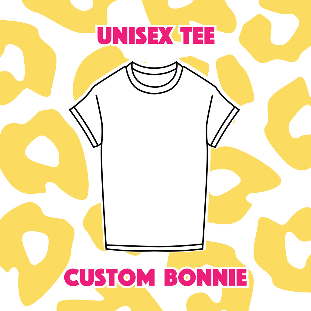 Custom Bonnie - Unisex Tee