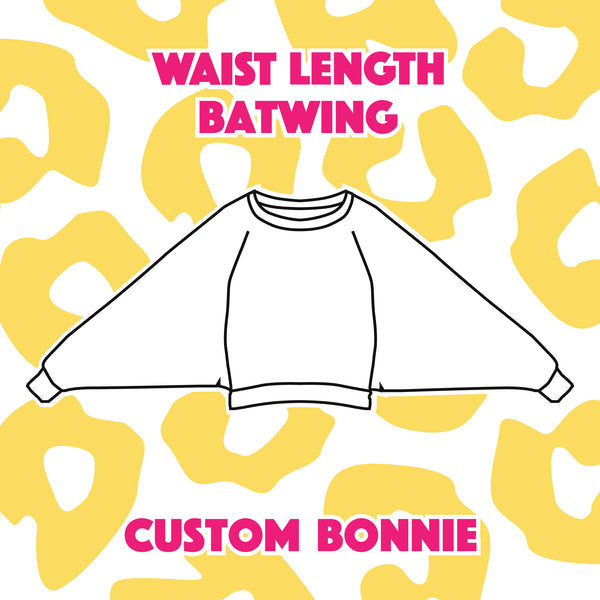 Custom Bonnie - Waist Length Oversized Batwing Sweatshirt